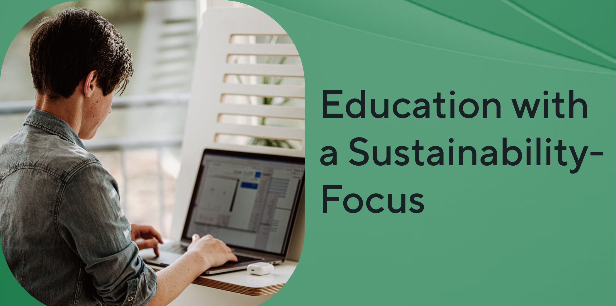 Tomorrow University — Why Your Education Needs to be Sustainability-Focused